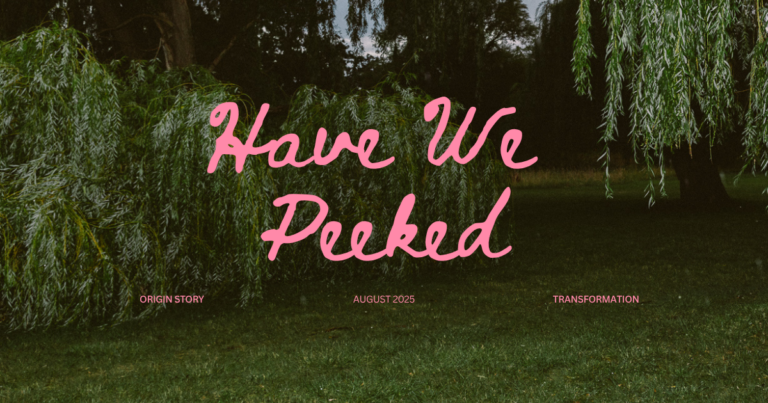 Origin story blog post cover image for Have We Peeked featuring pink lettering over a willow tree landscape